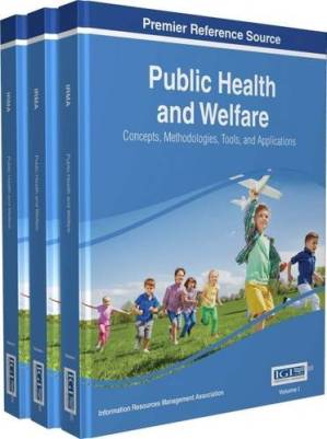 دانلود کتاب Public Health and Welfare: Concepts, Methodologies, Tools, and Applications