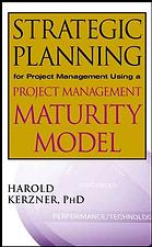 دانلود کتاب Strategic planning for project management using a project management maturity model