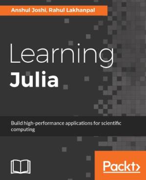 دانلود کتاب Learning Julia: Build high-performance applications for scientific computing