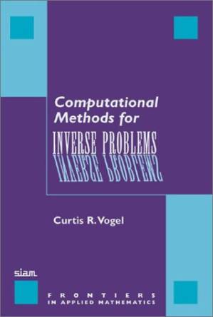 دانلود کتاب Computational methods for inverse problems