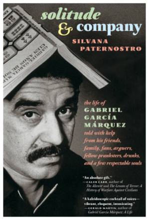دانلود کتاب Solitude & Company: The Life of Gabriel Garcia Marquez