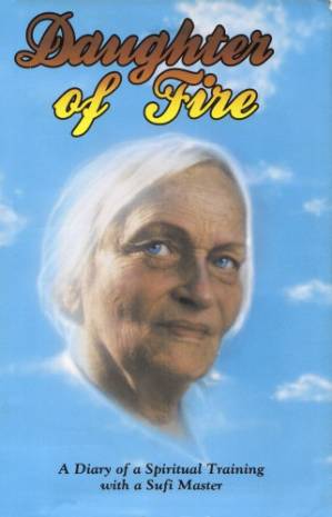 دانلود کتاب Daughter of Fire: A Diary of a Spiritual Training with a Sufi Master