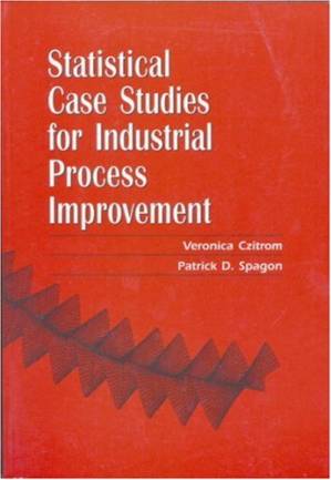 دانلود کتاب Statistical Case Studies for Industrial Process Improvement