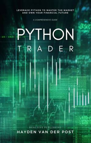 دانلود کتاب Python Trader: A Comprehensive Guide to Algorithmic Trading with Python