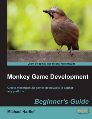 دانلود کتاب Monkey game development : beginner’s guide : create monetized 2D games deployable to almost any platform