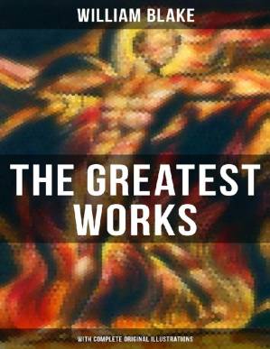 دانلود کتاب The Greatest Works of William Blake (With Complete Original Illustrations)