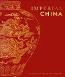 دانلود کتاب Imperial China : The Definitive Visual History