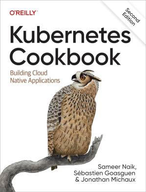 دانلود کتاب Kubernetes Cookbook: Building Cloud Native Applications
