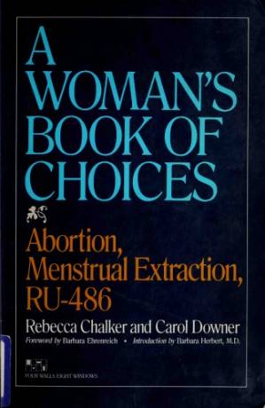 دانلود کتاب A Woman’s Book of Choices: Abortion, menstrual extraction, RU-486