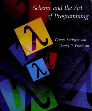 دانلود کتاب Scheme and The Art of Programming