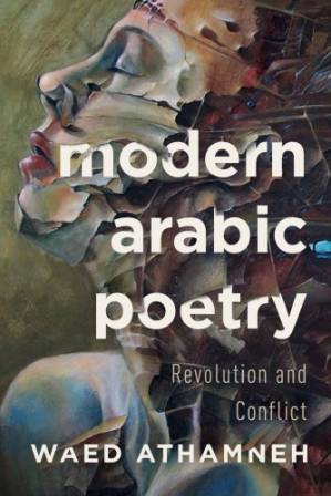 دانلود کتاب Modern Arabic Poetry: Revolution and Conflict