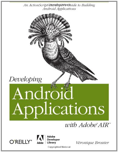 دانلود کتاب Developing Android Applications with Adobe AIR