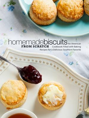 دانلود کتاب Homemade Biscuits from Scratch