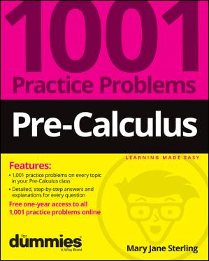 دانلود کتاب Pre-Calculus: 1001 Practice Problems For Dummies®