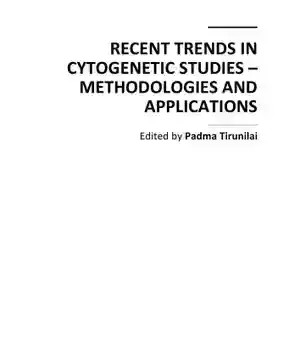 دانلود کتاب Recent Trends in Cytogenetic Studies – Methodologies, Applns. Applns