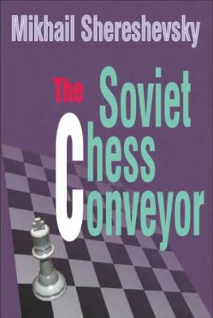 دانلود کتاب The Soviet chess conveyor