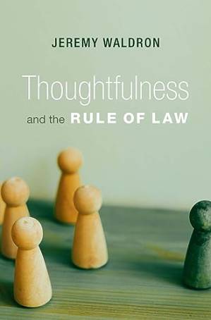 دانلود کتاب Thoughtfulness and the Rule of Law