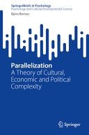 دانلود کتاب Parallelization: A Theory of Cultural, Economic and Political Complexity