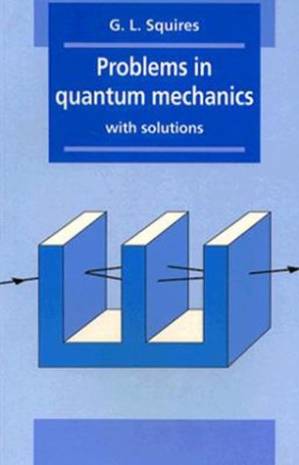 دانلود کتاب Problems in Quantum Mechanics: With Solutions
