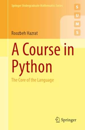 دانلود کتاب A Course in Python: The Core of the Language