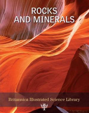 دانلود کتاب Britannica Illustrated Science Library Rocks And Minerals