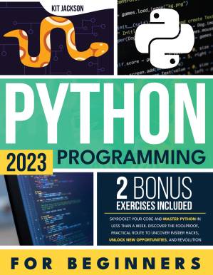 دانلود کتاب Python Programming for Beginners: Skyrocket Your Code and Master Python in Less than a Week