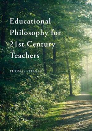 دانلود کتاب Educational Philosophy for 21st Century Teachers