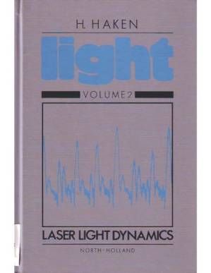 دانلود کتاب Light [Vol 2 – Laser Light Dynamics]