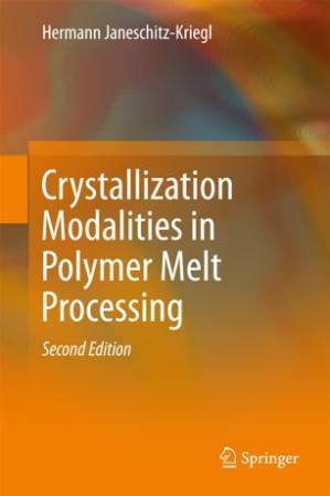 دانلود کتاب Crystallization Modalities in Polymer Melt Processing