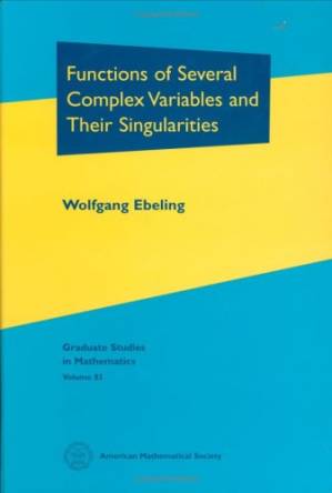 دانلود کتاب Functions of Several Complex Variables and Their Singularities