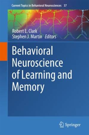 دانلود کتاب Behavioral Neuroscience of Learning and Memory