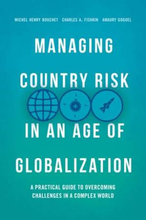 دانلود کتاب Managing Country Risk in an Age of Globalization