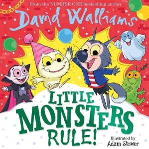 دانلود کتاب Little Monsters Rule!: The Funny New Illustrated Children?s Picture Book, Packed Full Of Monsters, From Number-one Bestselling Author David Walliams!
