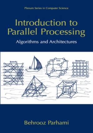 دانلود کتاب Introduction to Parallel Processing: Algorithms and Architectures