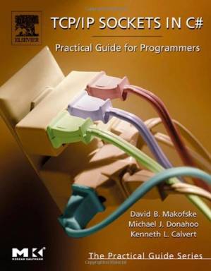 دانلود کتاب Sockets in C Sharp. Practical Guide for Programmers