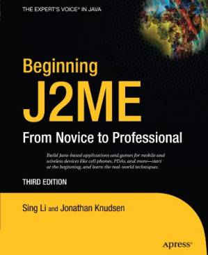 دانلود کتاب Beginning J2ME: From Novice to Professional