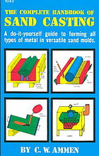 دانلود کتاب The Complete Handbook of Sand Casting