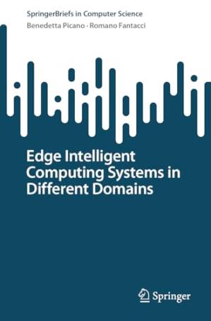 دانلود کتاب Edge Intelligent Computing Systems in Different Domains