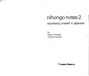 دانلود کتاب Nihongo Notes 2: Expressing Oneself in Japanese