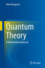 دانلود کتاب Quantum Theory: A Mathematical Approach