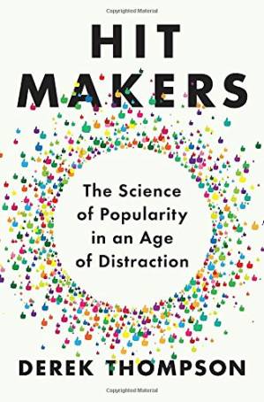 دانلود کتاب Hit Makers: The Science Of Popularity In An Age Of Distraction