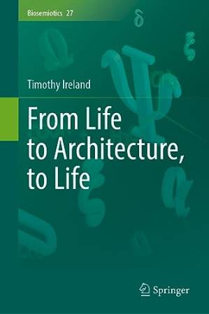 دانلود کتاب From Life to Architecture, to Life