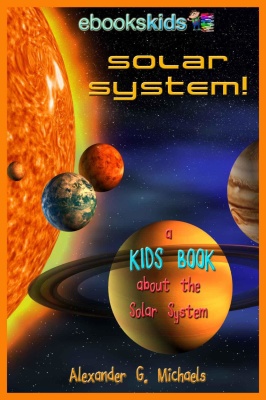 دانلود کتاب Solar System! A Kids Book About Solar System