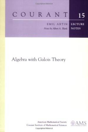 دانلود کتاب Algebra with Galois Theory