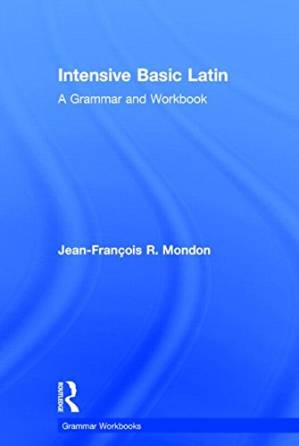 دانلود کتاب Intensive Basic Latin: A Grammar and Workbook