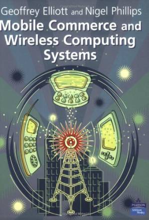 دانلود کتاب Mobile Commerce and Wireless Computing Systems