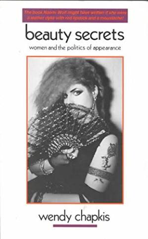 دانلود کتاب Beauty Secrets: Women and the Politics of Appearance