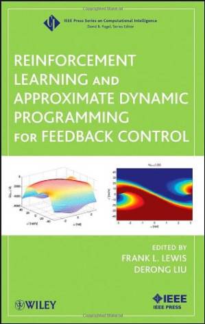 دانلود کتاب Reinforcement Learning and Approximate Dynamic Programming for Feedback Control
