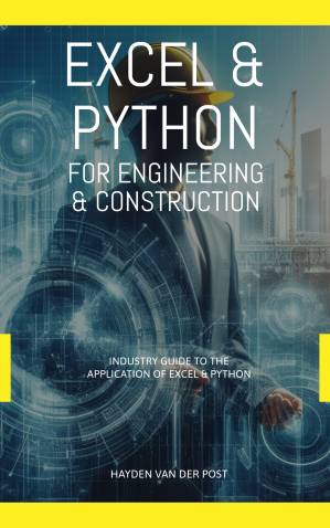 دانلود کتاب Excel & Python For Engineering & Construction: Industry Guide to the application of python and excel.