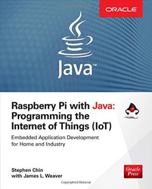 دانلود کتاب Raspberry Pi with Java: Programming the Internet of Things (IoT)